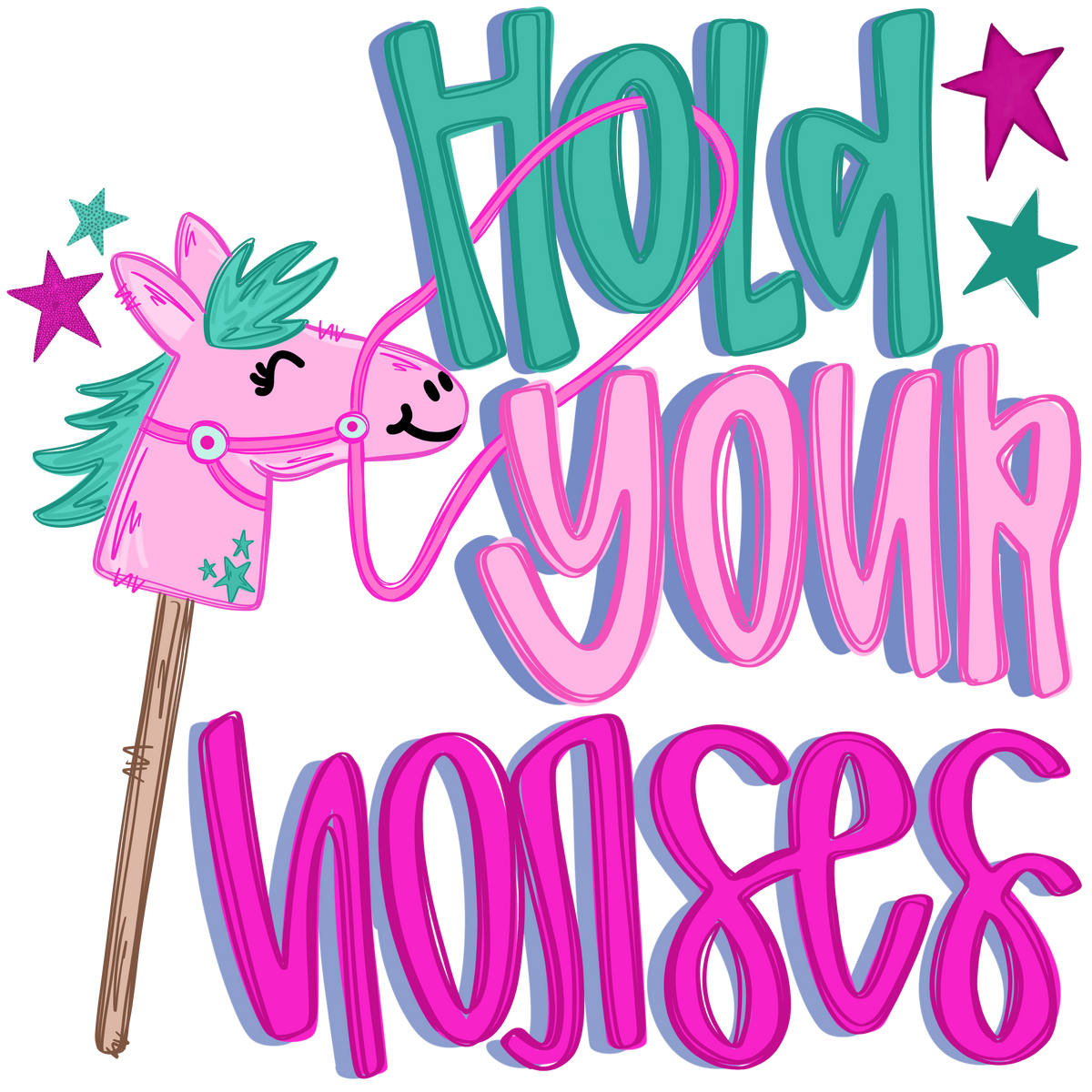 Hold Your Horses